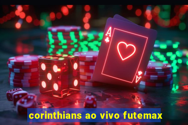 corinthians ao vivo futemax